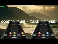 Cooper Alan - Take Forever (Hally's song) | Expert & Hard Guitar | Clone Hero Preview