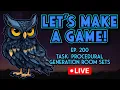 Let s Make A Game Ep 200 - Procedural Generation Room Sets Live Game Development