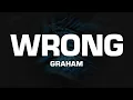 Download Lagu GRAHAM - Wrong (Lyrics)