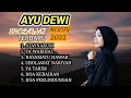 Download Lagu Full album SHOLAWAT TERBARU ayu dewi elmighwar II SHOLAWAT MERDU TERBARU 2022 BIKIN SEJUK SYAHDU