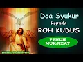 Download Lagu Doa Syukur kepada Roh Kudus | Doa Katolik