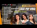 Download Lagu BAWA DIA KEMBALI - MAHALINI | DIA MASA LALUMU, AKU MASA DEPANMU - VIONITA | LAGU POP TERPOPULER 2024