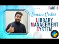 Explaining Source Codes Library Management System Part 8