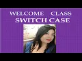 INTRODUCTION TO SWITCH-CASE OR MENU-DRIVEN OR USER S CHOICE