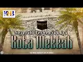 Download Lagu Sirah Nabawiyyah #2 : Sejarah Terbentuknya Kota Mekkah - Khalid Basalamah