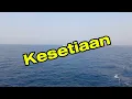 Download Lagu KESETIAAN .  Lagu Ambon viral