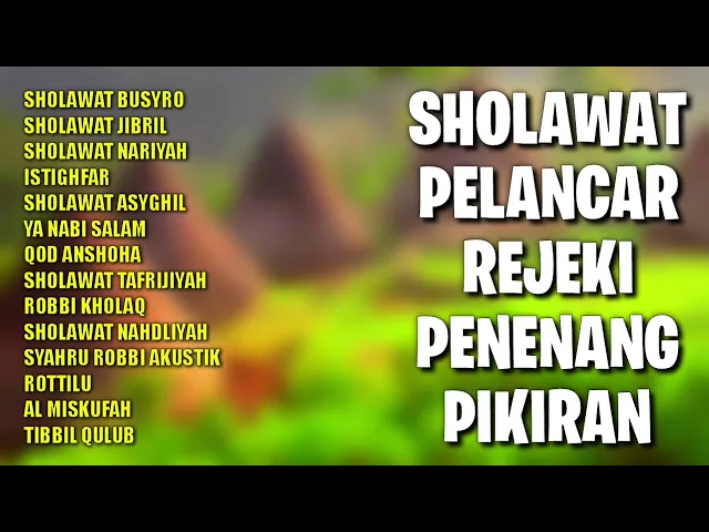 Download MP3 Sholawat Pelancar Rejeki Penenang Pikiran | Sholawat Busyro, Sholawat Nabi Muhammad SAW