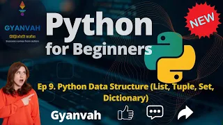 Ep 9 Python Data Structures Learn Lists Tuples Sets Dicts Gyanvah Python course