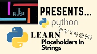 Learn Python coding - - Placeholders In Strings