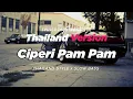Lagu DJ CIPERI PAM PAM THAILAND STYLE x SLOW BASS by DJ FEBRI