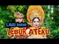 Download Lagu LEBUR ATEKU MUSIK SASAK 2025 | LAGU SASAK LOMBOK TERBARU