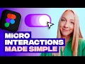 How to get micro-interactions right using Figma