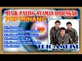 Download Lagu TRIO AMBISI POP MINANG TERPOPULER # MusikPalingNyamanDidengar #