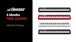 6 Month FREE Deezer Subscription When You Buy A Casio PX S Piano Offer Expires March 31st 2021 