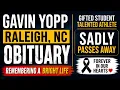 Gavin Yopp Raleigh NC Obituary Remembering a Gifted Student Talented Athlete