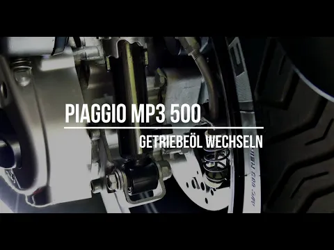 Download MP3 Piaggio MP3 500 Sport Getriebeöl wechseln