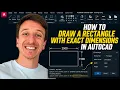 How To Draw A Rectangle With Exact Dimensions In AutoCAD 2026