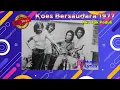 Download Lagu Koes Bersaudara 1977 - Aku Tak Peduli (Original + Lirik)