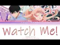 Download Lagu Witch Watch OP: YOASOBI ヨアソビ - Watch me! Lyrics (Color Coded Lyrics Kan/Rom/Eng)