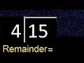 Divide 15 by 4 remainder quotient Division with 1 Digit Divisors