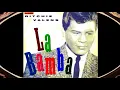 Ritchie Valens - La Bamba [Extended Remix] 1987