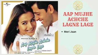 meri jaan aap mujhe achche lagne lage 2002 alka yagnik k k