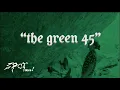 Lagu SPOT DOCS: The Green 45