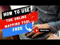How to Use the Free Online Mapping Tool