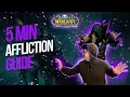 5 Minute Affliction Guide WotLK Classic