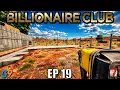 7 Days to Die - Billionaire Club EP19 Ready to Rumble
