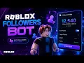 Roblox Follower Bot 2026 FREE - Get Unlimited Followers