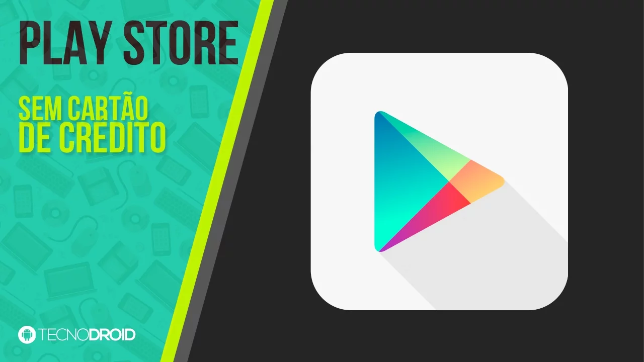 COMO COLOCAR CRÉDITOS NA PLAY STORE SEM CARTÃO DE CRÉDITO
