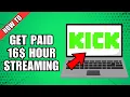 How To Get Paid 16 An Hour on Kick Streaming