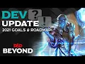 Our 2021 Goals Roadmap Dev Update D D Beyond