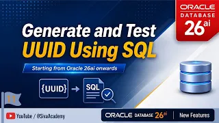 Oracle Database 26ai new feature Generate and Test UUID Using SQL