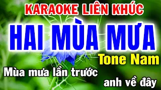 Liên Khúc HAI MÙA MƯA Nhạc Sống Tone Nam Karaoke Tình Trần