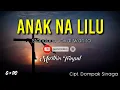 Download Lagu Anak na lilu - Cipt. Dompak Sinaga (G = do) - Karaoke lagu rohani