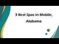 3 Best Spas in Mobile Alabama Wellness Centers