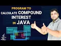 Java Program To Calculate Compound Interest