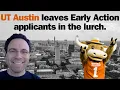 UT Austin Bungles Early Action Big Time