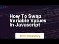 How to swap variable values in javascript