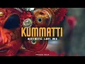 Download Lagu KUMMATTI - Lofi Mix | Prazz Mu6 | Manathoru Mayilattam song