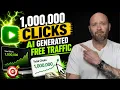 The Lazy Way to 1 000 000 Clicks Free Viral AI Traffic - STEAL THIS