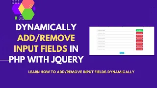 Dynamically Input Fields in PHP with jQuery Add More Button in PHP