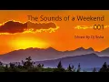 Download Lagu Dj Siska - The Sounds of a Weekend 001