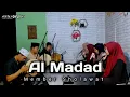 Download Lagu Al Madad II Member Sholawat II Cover Sholawat