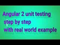 Angular 2 unit testing step by step with demo
