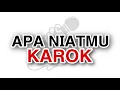 Download Lagu Apa Niatmu - SYAFIQ REEZ ; KAROKE BEST QUALITY MP3