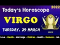 Aj Ka Din Kaisa Rahe Ga Virgo Daily Horoscope Horoscope Today Aj Ka Din 28 March 2022