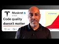 Code quality doesn t matter anymore